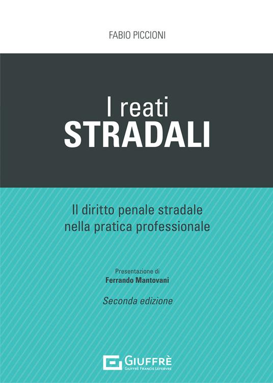 I reati stradali - Fabio Piccioni - copertina
