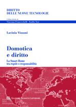 Domotica e diritto. Problemi giuridici della smart home tra tutele e responsabilità