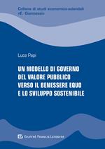 Un modello di governo del valore pubblico verso il benessere equo e lo sviluppo sostenibile