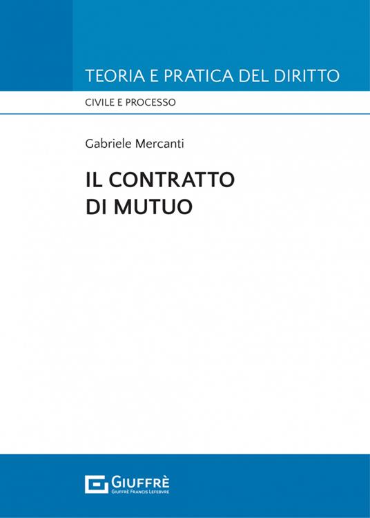 Il contratto di mutuo - Gabriele Mercanti - copertina