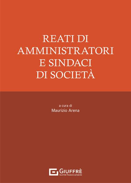 Reati di amministratori e sindaci di società - copertina