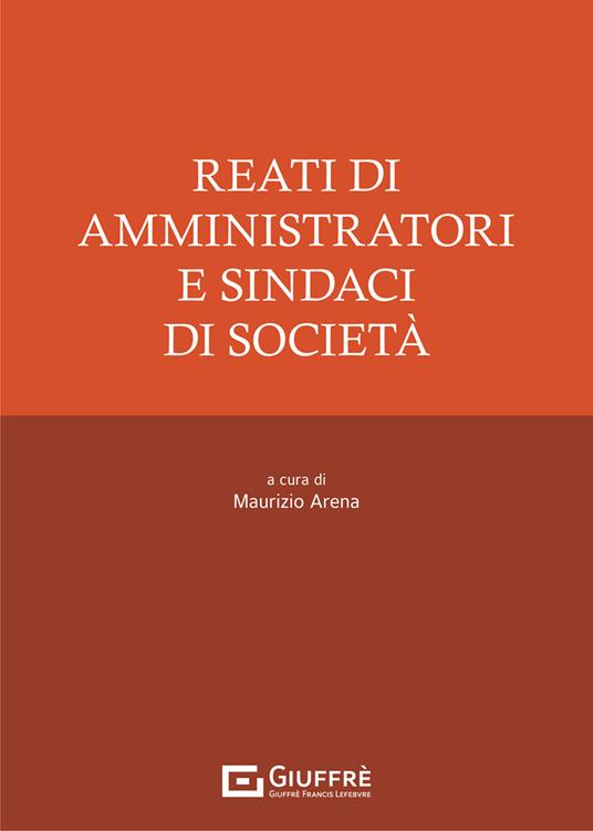 Reati di amministratori e sindaci di società - copertina