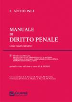 Manuale di diritto penale. Vol. 2: Reati fallimentari. Reati ed illeciti amministrativi in materia tributaria, di lavoro, ambientale ed urbanistica.