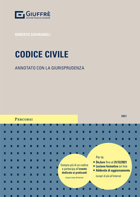 Codice civile. Annotato con la giurisprudenza. Con Contenuto digitale per download e accesso online - Roberto Giovagnoli - copertina