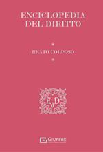Reato colposo. Enciclopedia del diritto. Ediz. premium