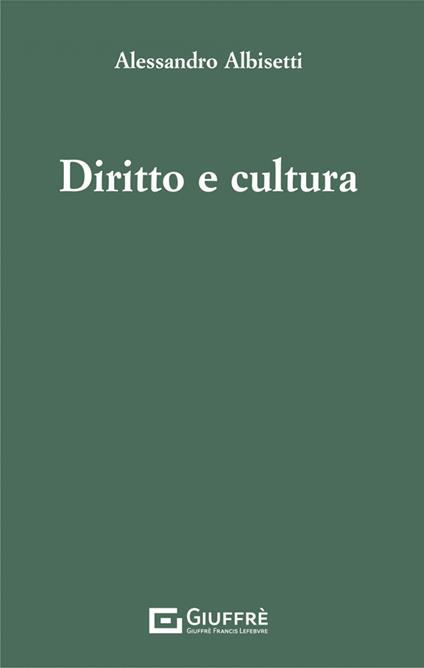 Diritto e cultura - Alessandro Albisetti - copertina