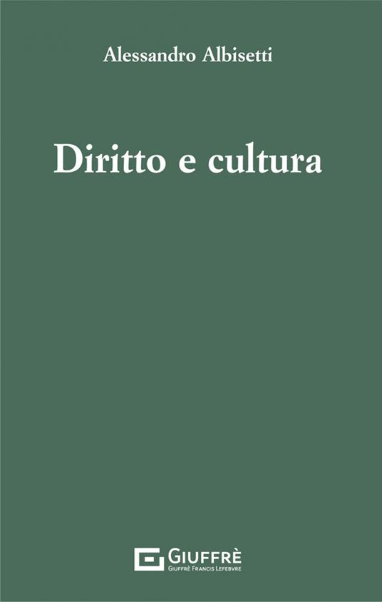 Diritto e cultura - Alessandro Albisetti - copertina