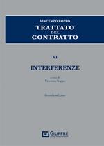 Trattato del contratto. Vol. 6: Interferenze.