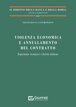 Violenza economica e annullamento del contratto. Esperienze straniere e diritto italiano