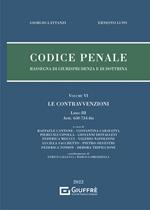 Codice penale. Rassegna di giurisprudenza e di dottrina. Vol. 6: contravvenzioni (artt. 650-734-bis), Le.