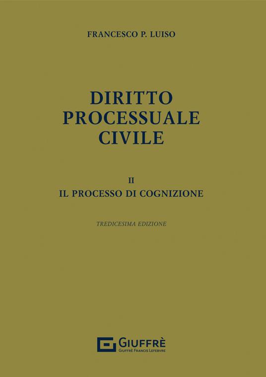 Diritto processuale civile. Vol. 2: Il processo di cognizione - Francesco Paolo Luiso - copertina