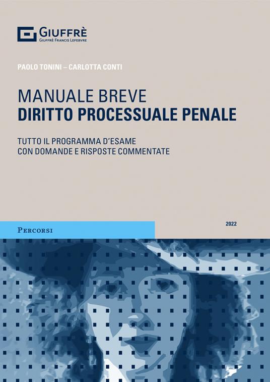 Diritto processuale penale - Paolo Tonini,Carlotta Conti - copertina