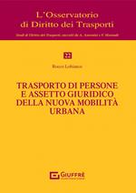 Trasporto di persone e assetto giuridico della nuova mobilità urbana