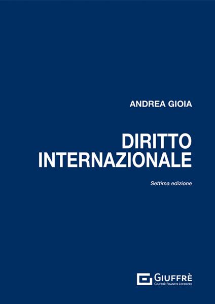 Diritto internazionale - Andrea Gioia - copertina