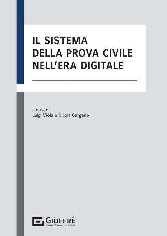 Il sistema della prova civile nell'era digitale - copertina