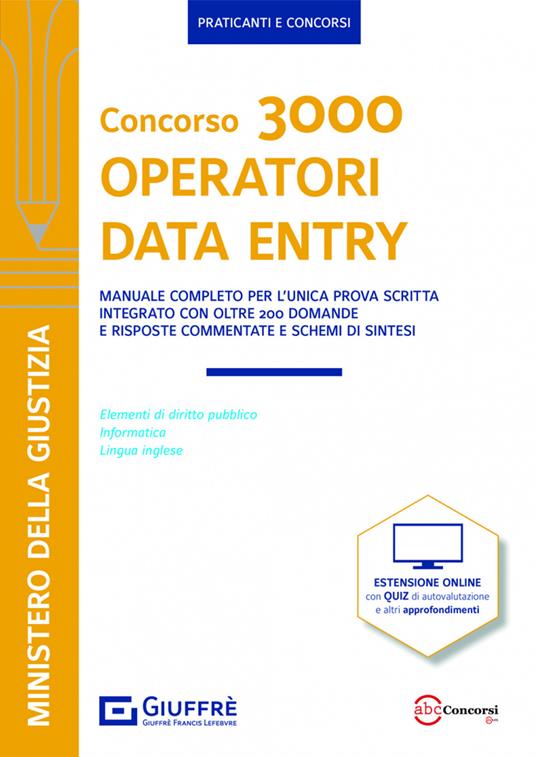 Concorso 3000 operatori data entry Ministero della giustizia. Con espansione online - Alberto Filippini - copertina