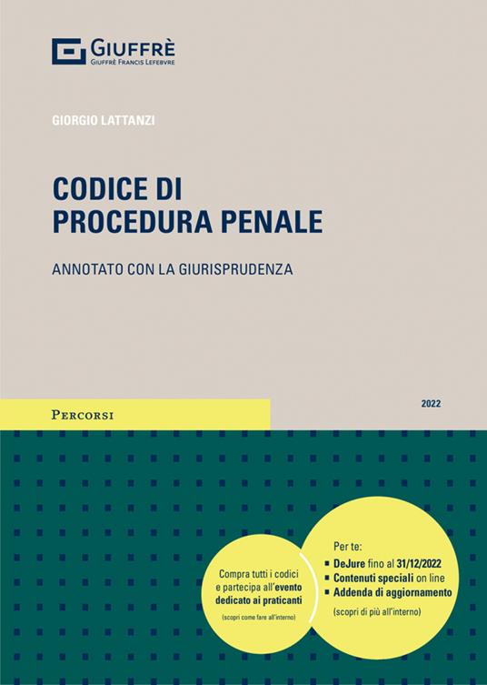 Codice di procedura penale. Annotato con la giurisprudenza. Con aggiornamenti online - Giorgio Lattanzi - copertina