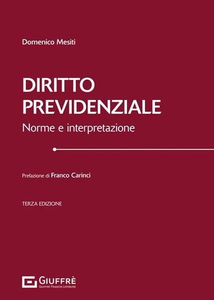 Diritto previdenziale. Norme e interpretazione - Domenico Mesiti - copertina
