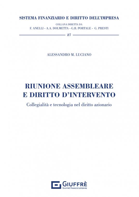 Riunione assembleare e diritto d'intervento - Alessandro Luciano - copertina