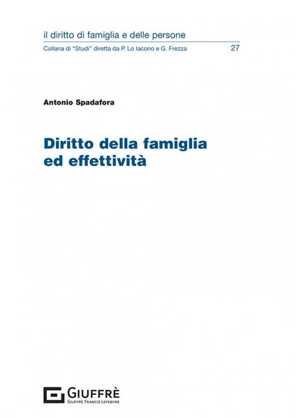 Diritto della famiglia ed effettività - Antonio Spadafora - copertina