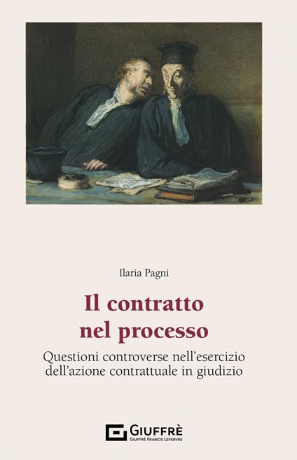 Il contratto nel processo - Ilaria Pagni - copertina