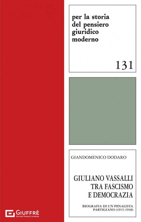 Giuliano Vassalli tra fascismo e democrazia - Giandomenico Dodaro - copertina
