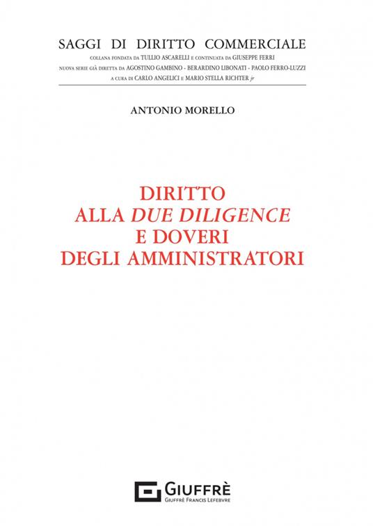 Diritto alla due diligence e doveri degli amministratori - Antonio Morello - copertina
