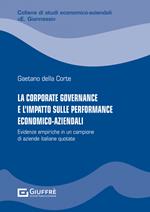 La corporate governance e l'impatto sulle performance economico-aziendali