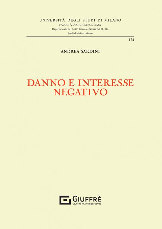 Danno e interesse negativo - Sardini Andrea - copertina