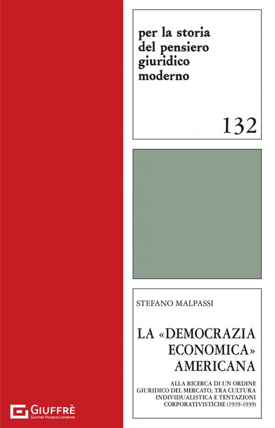 La «democrazia economica» americana - Malpassi Stefano - copertina