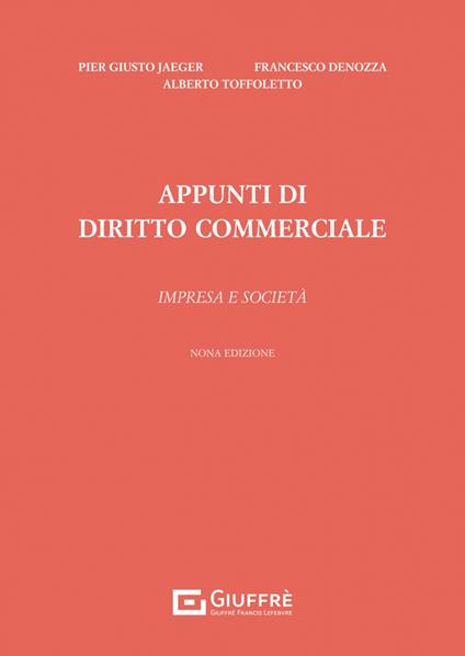 Appunti di diritto commerciale. Impresa e società - Piergiusto Jaeger,Francesco Denozza,Alberto Toffoletto - copertina