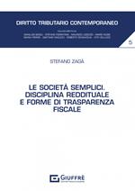 Le società semplici. Disciplina reddituale e forme di trasparenza fiscale