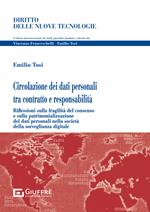 Circolazione dei dati personali tra contratto e responsabilità