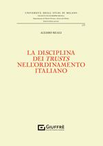 La disciplina dei «trusts» nell'ordinamento italiano
