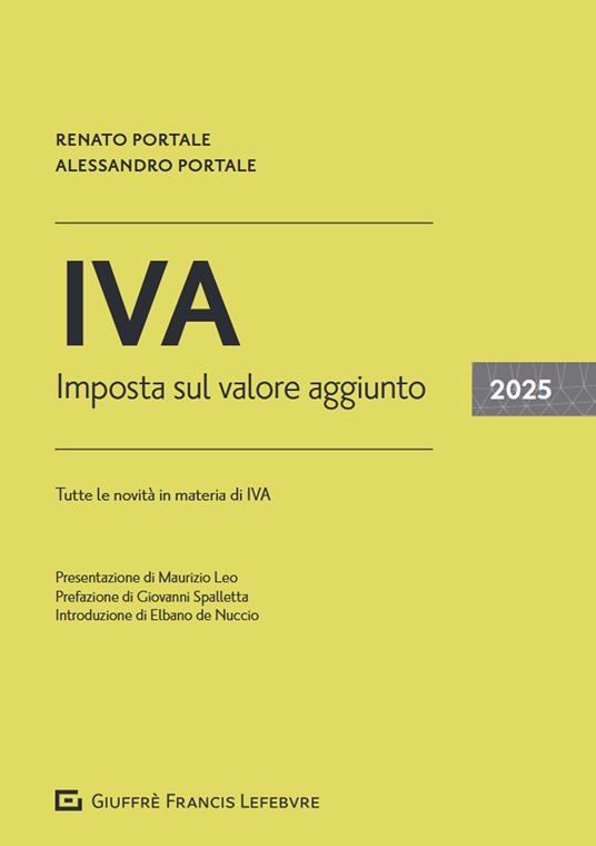 IVA. Imposta sul valore aggiunto 2025 - Renato Portale,Alessandro Portale - copertina