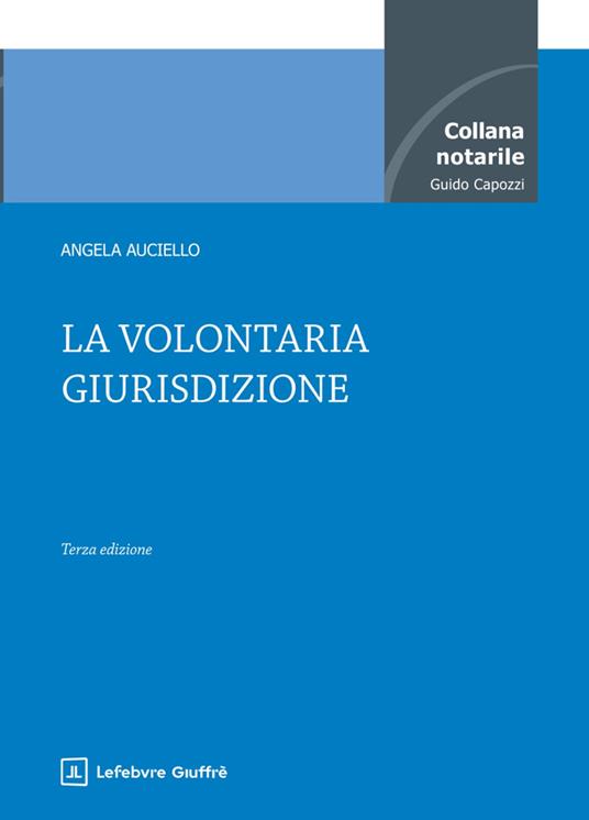 La volontaria giurisdizione - Angela Auciello - copertina