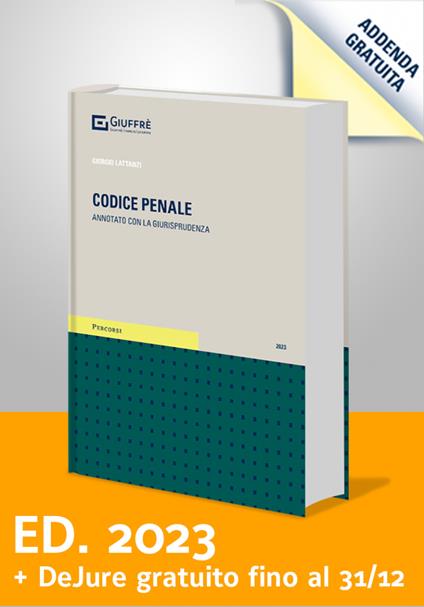 Codice penale. Annotato con la giurisprudenza - Giorgio Lattanzi - copertina