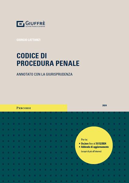 Codice di procedura penale. Annotato con la giurisprudenza - Giorgio Lattanzi - copertina