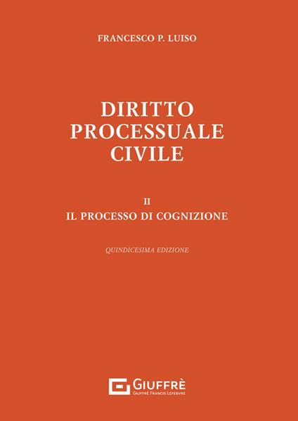 Diritto processuale civile. Vol. 2: Il processo di cognizione - Francesco Paolo Luiso - copertina