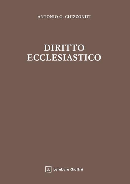 Diritto ecclesiastico - Antonio Giuseppe Chizzoniti - copertina