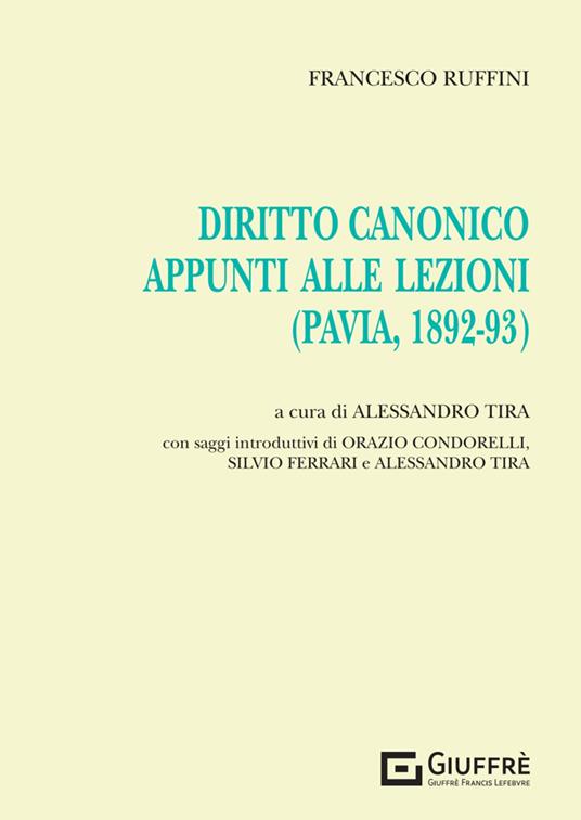 Diritto canonico. Appunti alle lezioni (Pavia, 1892-93) - Francesco Ruffini - copertina