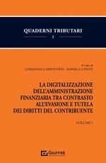 La digitalizzazione dell'Amministrazione finanziaria tra contrasto all'evasione e tutela dei diritti del contribuente