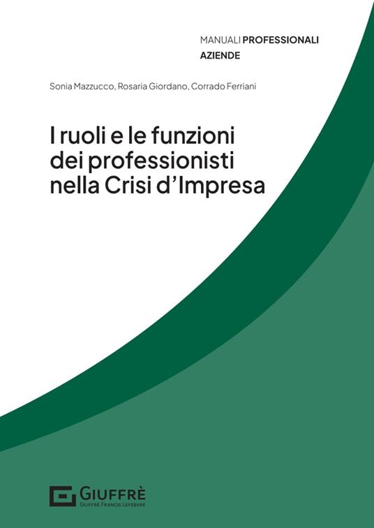 I ruoli e le funzioni dei professionisti nella crisi d'impresa - copertina