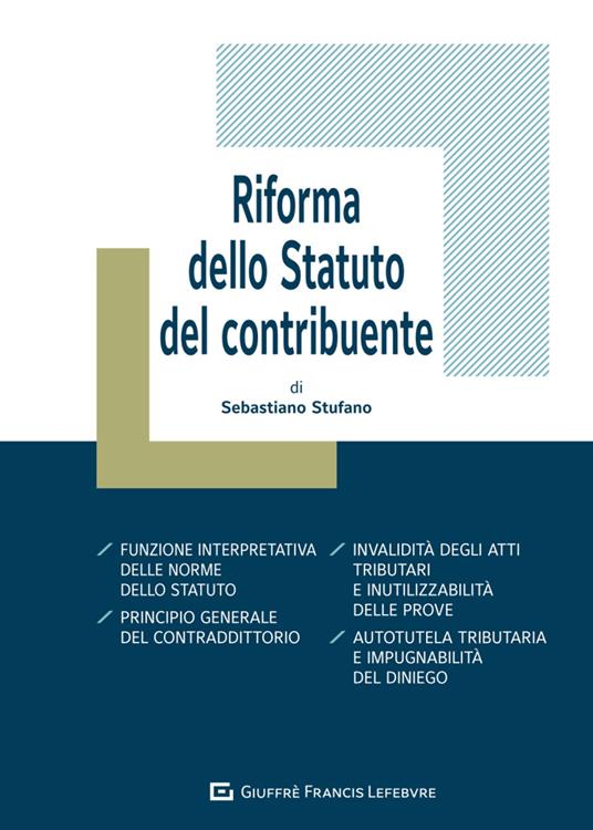 Riforma dello Statuto del contribuente - Sebastiano Stufano - copertina