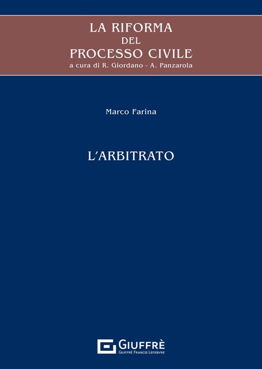 La riforma del processo civile. L'arbitrato - copertina