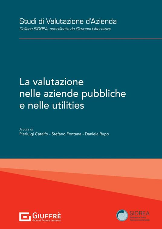 La valutazione nelle «aziende pubbliche» e nelle utilities - copertina