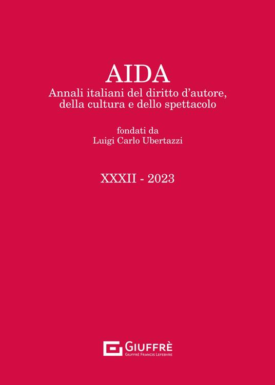 Aida. Annali italiani del diritto d'autore, della cultura e dello spettacolo (2023) - copertina