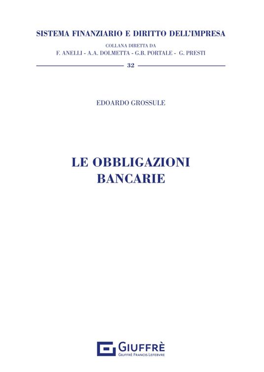 Le obbligazioni bancarie - Edoardo Grossule - copertina