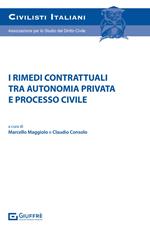 I rimedi contrattuali tra autonomia privata e processo civile