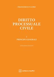 Diritto processuale civile. Vol. 1: Principi generali